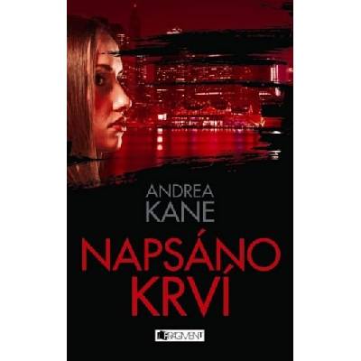 Andrea Kane – Napsáno krví