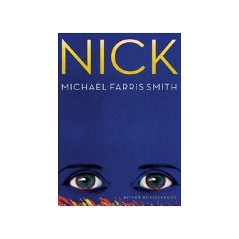 Nick - Michael Farris Smith