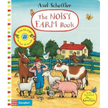 Axel Scheffler's Noisy Farm