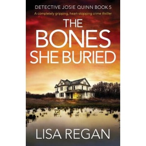 Bones She Buried (ISBN: 9781786816405)