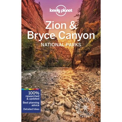 Lonely Planet Zion & Bryce Canyon National Parks