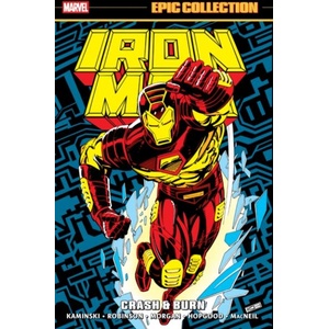 Iron Man Epic Collection: Crash & Burn (ISBN: 9781302965297)