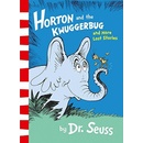 Horton And The Kwuggerbug And More Lost Stories - Seuss, Dr.