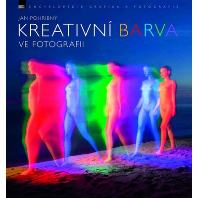 Kreativní barva ve fotografii - Jan Pohribný