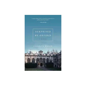 Surprised by Oxford | Carolyn Weber (ISBN: 9780849921834)