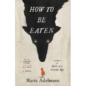 How to Be Eaten (2023)