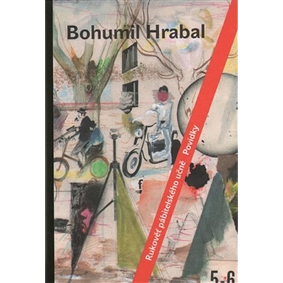 Rukověť pábitelského učně - Bohumil Hrabal