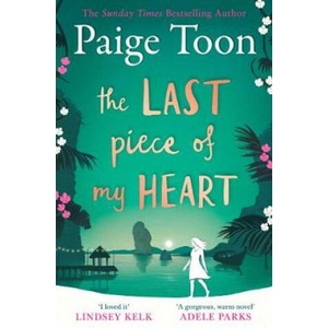 Last Piece of My Heart | Paige Toon (ISBN: 9781471162558)