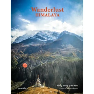 Wanderlust Himalaya | Gestalten, Cam Honan (ISBN: 9783967040029)
