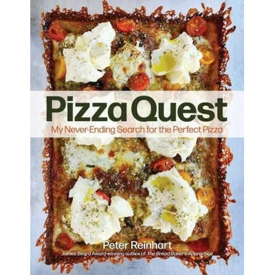 Pizza Quest | Peter Reinhart