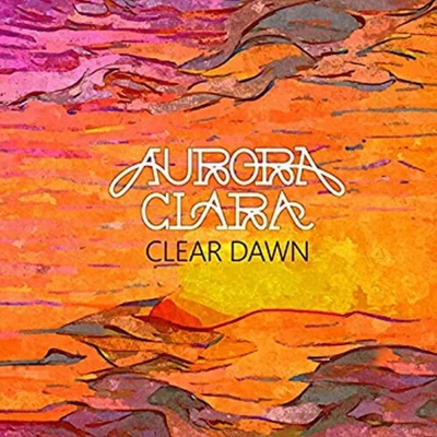 Aurora Clara - Clear Dawn CD