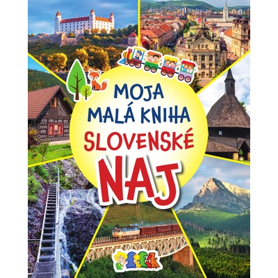 Moja malá kniha Slovenské NAJ