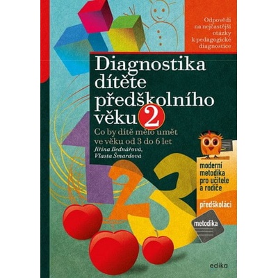 Diagnostika dítěte předškolního věku, 2. díl - Jiřina Bednářová, Vlasta Šmardová