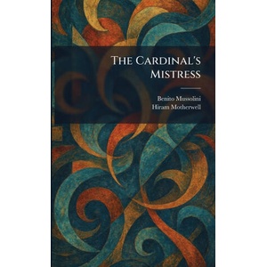 The Cardinal's Mistress (ISBN: 9781025536446)
