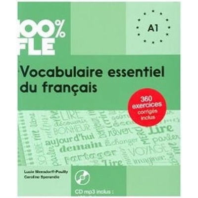 100% FLE Vocabulaire essentiel du francais A1: Livre + CD