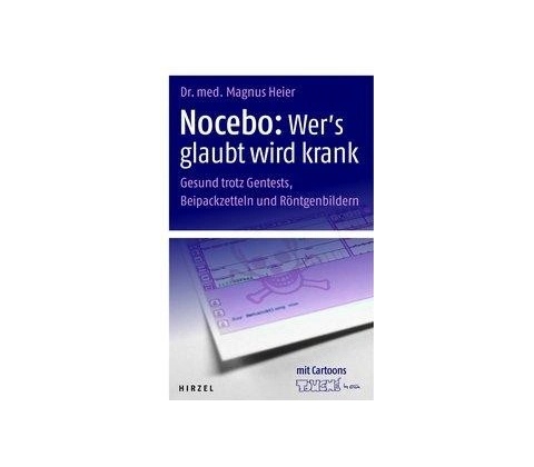Nocebo: Wers glaubt wird krank