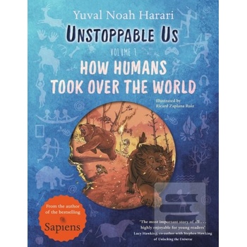 Unstoppable Us 1 - Ricard Zaplana Ruiz Ilustrátor, Yuval Noah Harari