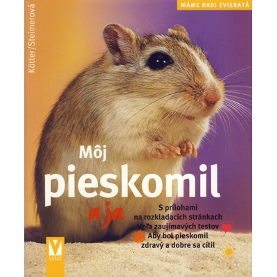Môj pieskomil a ja - Máme radi zvieratká - Kotter, Steimerová