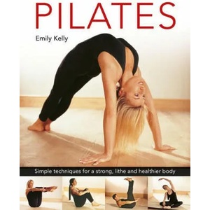 Pilates | Emily Kelly (ISBN: 9780754835394)