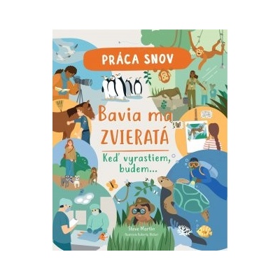 Práca snov / Bavia ma zvieratá