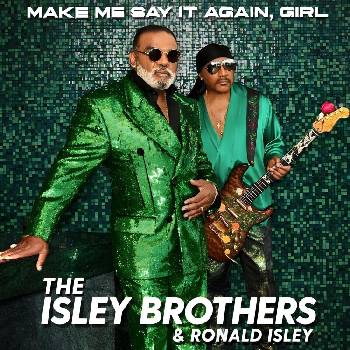 The Isley Brothers - Make Me Say It Again, Girl (Limited Edition) (Green Coloured) (2 LP) (0819376049335)