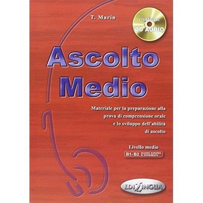 ASCOLTO MEDIO LIBRO DELLO STUDENTE + CD