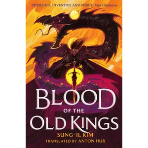 Blood of the Old Kings (ISBN: 9780356525099)