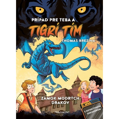Tigrí tím - Zámok modrých drakov