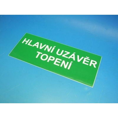Samolepka 688 HLAVNÍ UZÁVĚR TOPENÍ