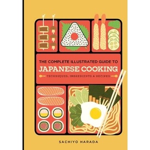 The Complete Illustrated Guide to Japanese Cooking (ISBN: 9781958417911)