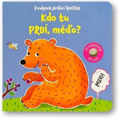 Kdo tu prdí, méďo? Zvuková prdící knížka - Sam Taplin
