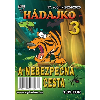 Hádajko 3 2025 a nebezpečná cesta