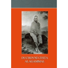 Duchovní cesta Alagammal - Geeta Bhatt