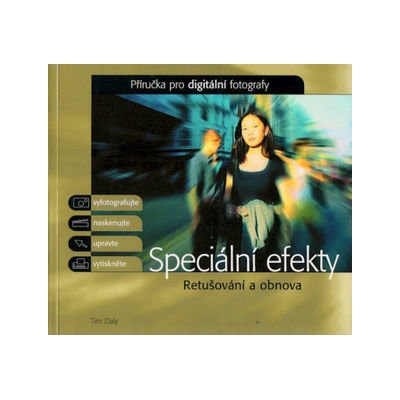 Speciální efekty - Tim Daily