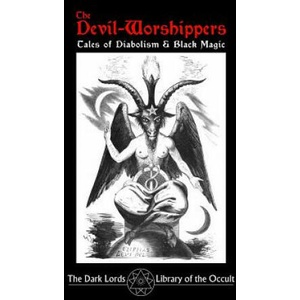 Devil-Worshippers | THE DARK LORDS (ISBN: 9781644676479)