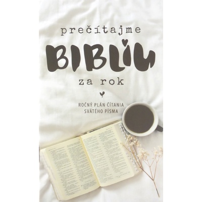 Prečítajme Bibliu za rok 4. vydanie - Ročný plán čítania Svätého písma