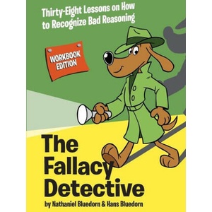 The Fallacy Detective | Hans Bluedorn, Rob Corley (ISBN: 9780974531571)