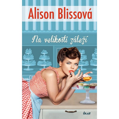 Na velikosti záleží - Alison Blissová