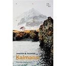 Kalmann - Joachim B. Schmidt