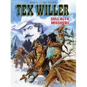 Sull'alto Missouri. Tex Willer | Mauro Boselli, Pasquale Del Vecchio (ISBN: 9788869617836)