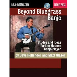 BEYOND BLUEGRASS BANJO ETUDES BKCD | Dave Hollender, Matt Glaser, Jonathan Feist (ISBN: 9780876391181)