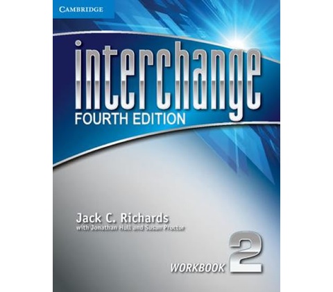 Interchange Fourth Edition 2: Work book - Jack C. Richards