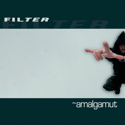 FILTER - THE AMALGAMUT, LP