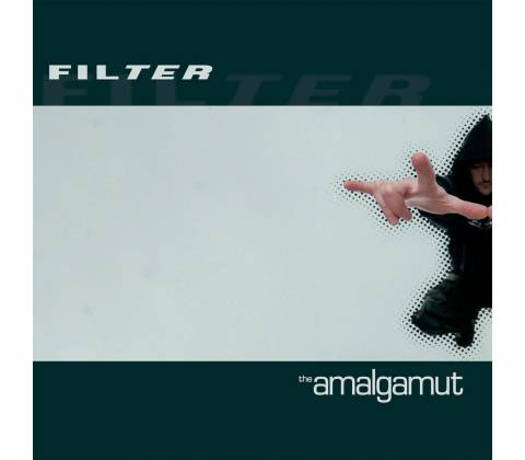 FILTER - THE AMALGAMUT, LP