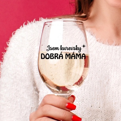 Ahome Sklenice na víno Dobrá máma 450 ml