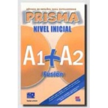 Prisma A1+A2: Fusión Nivel Inicial - Equipo Prisma