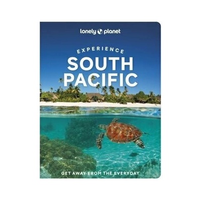 Lonely Planet Experience South Pacific - Lonely Planet