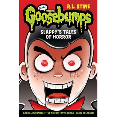Slappy's Tales of Horror (Goosebumps Graphix) | R. L. Stine, Dave Roman, Jamie Tolagson, Gabriel Hernandez, Ted Naifeh