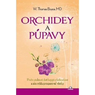 Orchidey a púpavy - W. Thomas Boyce