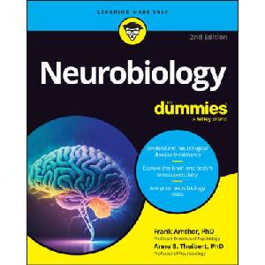 Neurobiology For Dummies 2nd Edition | Amthor, Frank, Theibert, Anne B (2024)